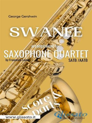 cover image of Swanee--Sax Quartet (score & parts)